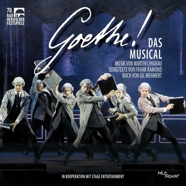 Büttner, Philipp/ Alaoui, Abla/ Mang, Mischa u.v.a. - Goethe! - Das Musical