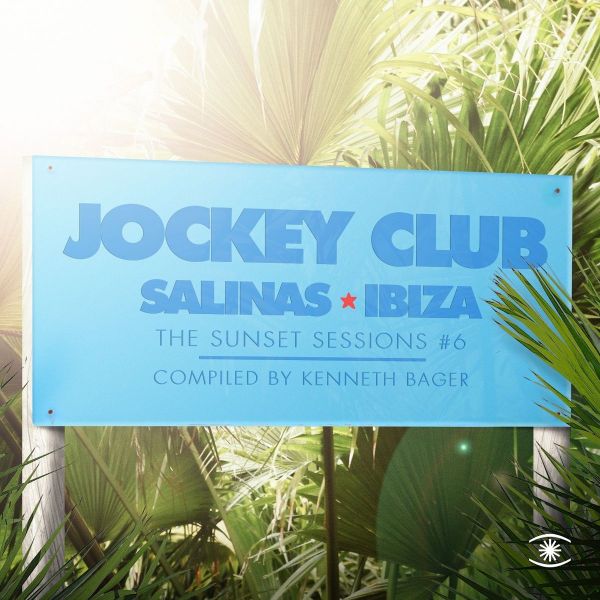 Various - Jockey Club: The Sunset Sessions #6 (Compiled by Kenneth Bager)