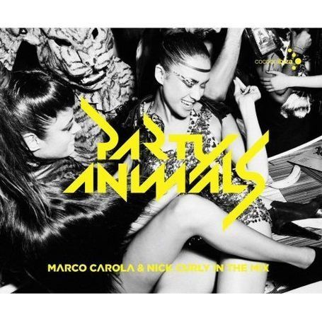 Various - Party Animals Mixed By Marco Carola & Nick Curly