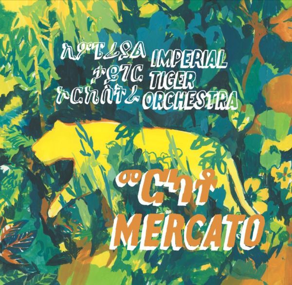 Imperial Tiger Orchestra - Mercato (12th Years Anniversary Edition) (2LP)