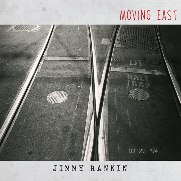 Rankin, Jimmy - Moving East (LP)
