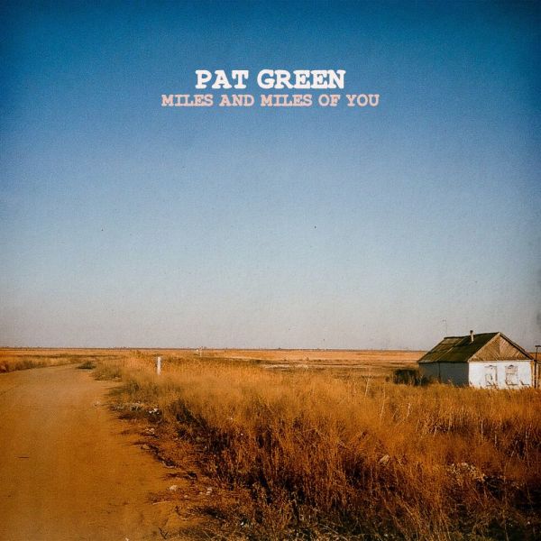 Green, Pat - Miles and Miles of You (LP)
