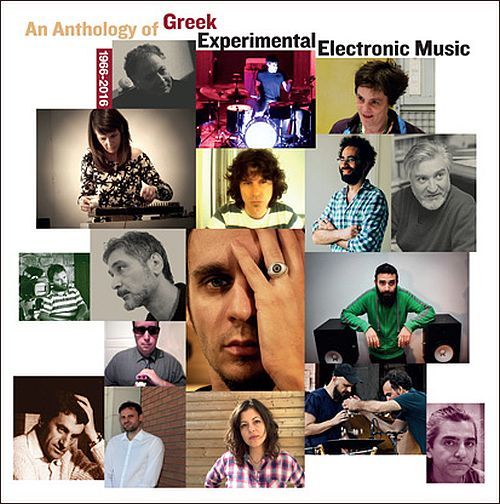 Various - Anthology Of Greek Experimental Electronic Music 1966-2016 (2LP)