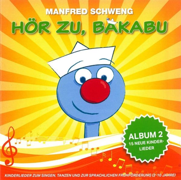 Schweng, Manfred - Hör zu, Bakabu: Album 2