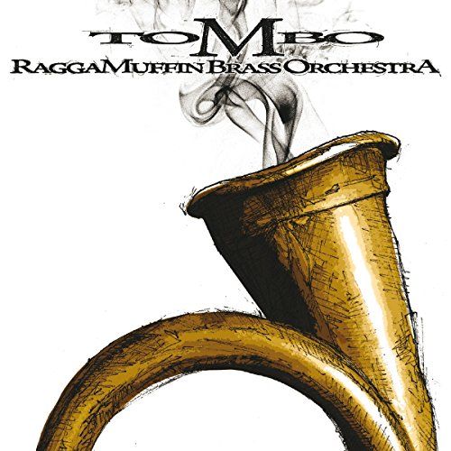 Tombo - Raggamuffin Brass Orchestra