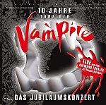 Original Jubiläumscast - Tanz der Vampire - Das Musical - 10 Jahre Das Jubiläumskonzert