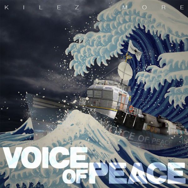 Kilez More - Voice Of Peace