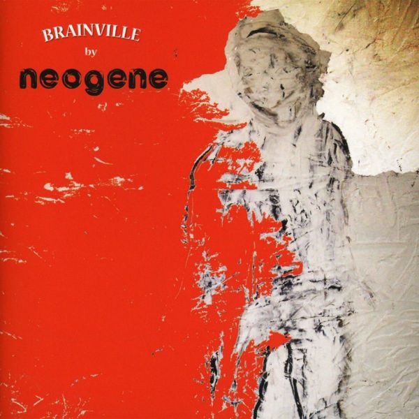 Neogene - Brainville