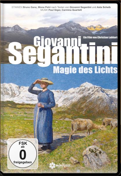 Giovanni Segantini - Magie des Lichts (inkl. Filmmusik-CD)