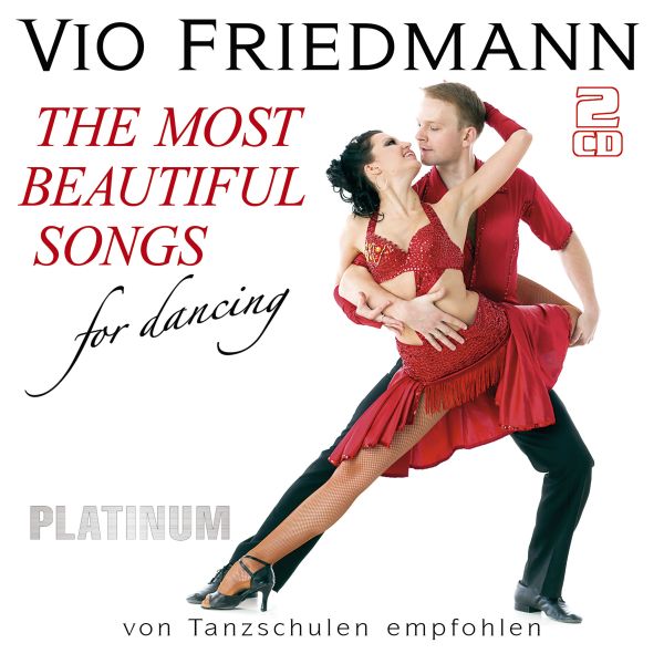 Friedmann, Vio - The Most Beautiful Songs For Dancing - Platinum