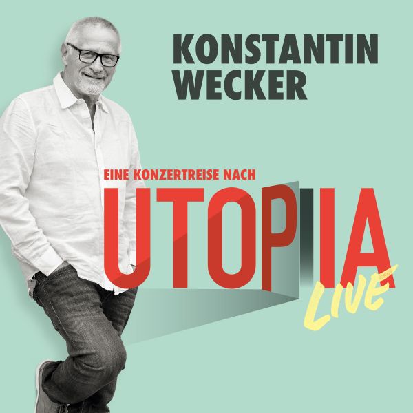 Wecker, Konstantin - Utopia Live