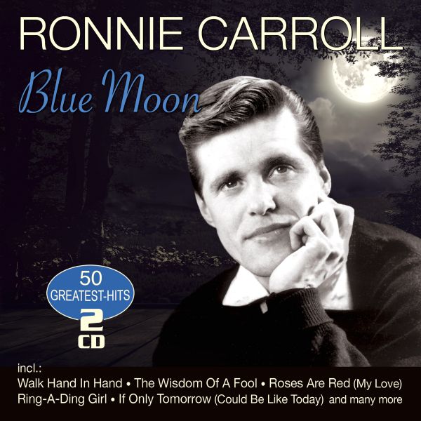 Carroll, Ronnie - Blue Moon - 50 Greatest Hits