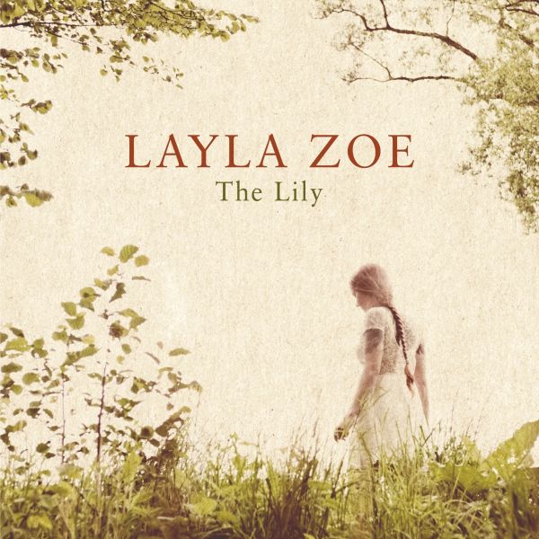 Zoe, Layla - The lily (2LP)