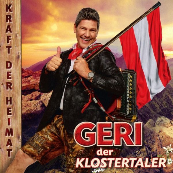 Geri der Klostertaler - Kraft der Heimat - das neue Album 2018