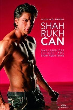 Shah Rukh Can - Das Leben Des Superstars Shah Rukh Khan (Inaktiv)