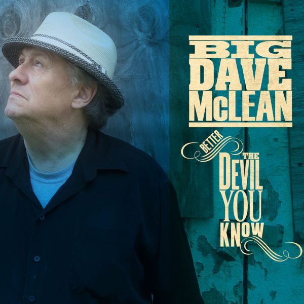 McLean, Big Dave - Better The Devil You Know