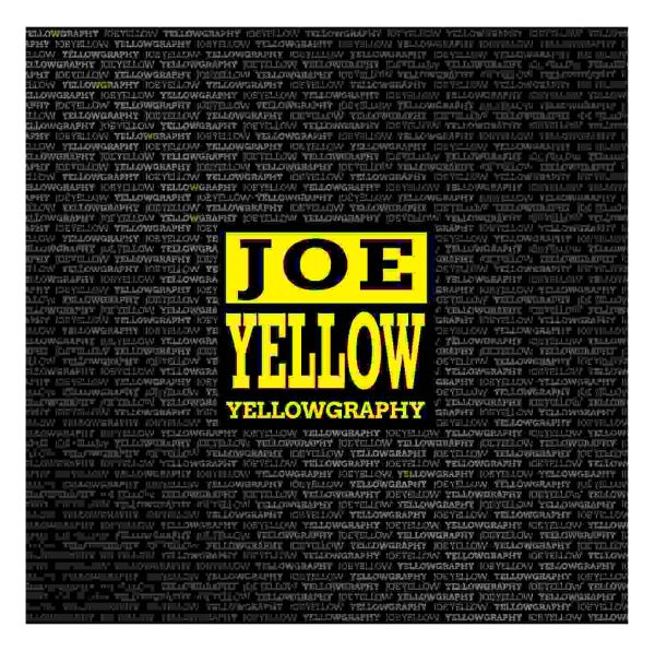 Yellow, Joe - Yellowgraphy