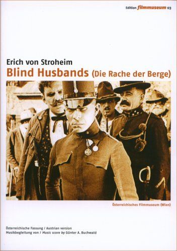 Blind Husbands (Die Rache der Berge)