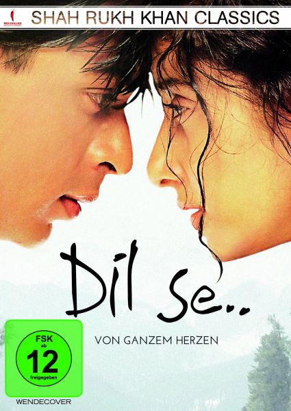 Von ganzem Herzen - Dil Se (Shah Rukh Khan Classics)