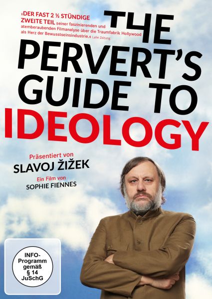 The Perverts Guide to Ideology - Präsentiert von Slavoj iek (Sonderausgabe)