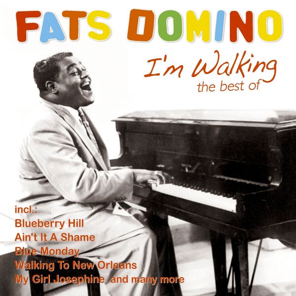 Domino, Fats - I'm Walking - The Best Of