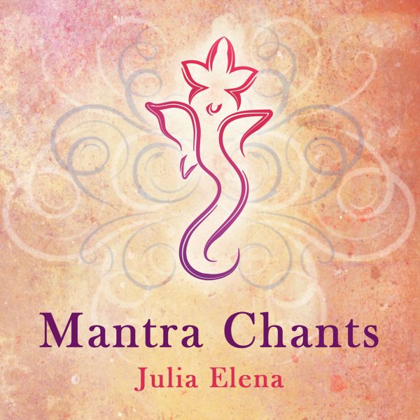 Elena, Julia - Mantra Chants