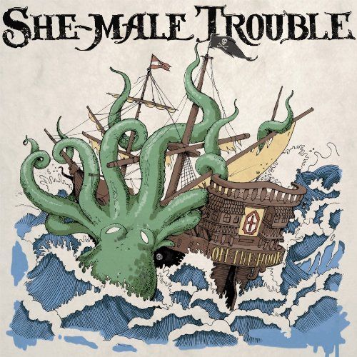 She-Male Trouble - Off the Hook LP