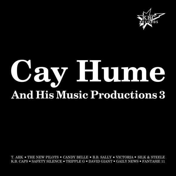 Hume, Cay - His Music Productions 3