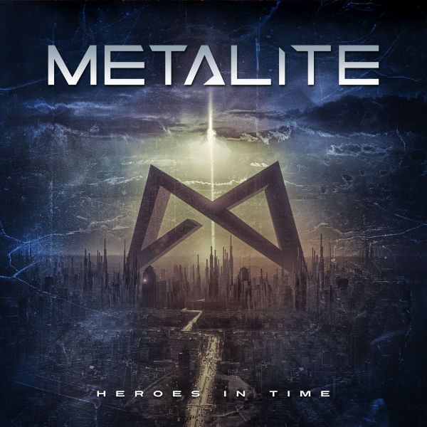Metalite - Heroes In Time (Re-Issue 2022)