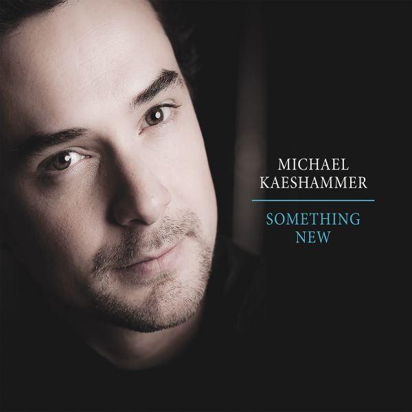 Kaeshammer, Michael - Something New