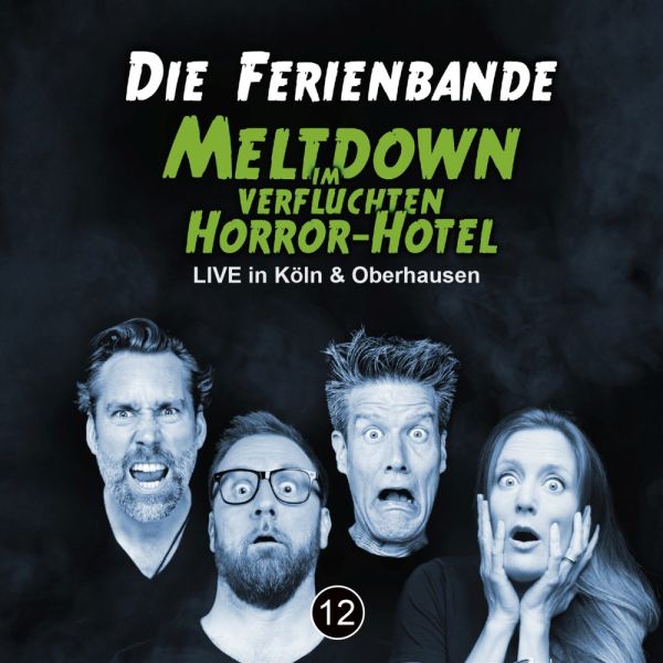 Ferienbande, Die - Ferienbande - Meltdown im verfluchten Horror-Hotel (4CD)