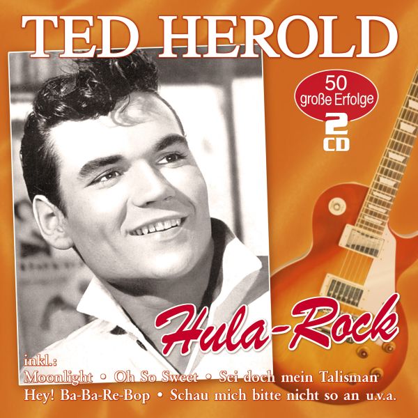Herold, Ted - Hula Rock - 50 große Erfolge