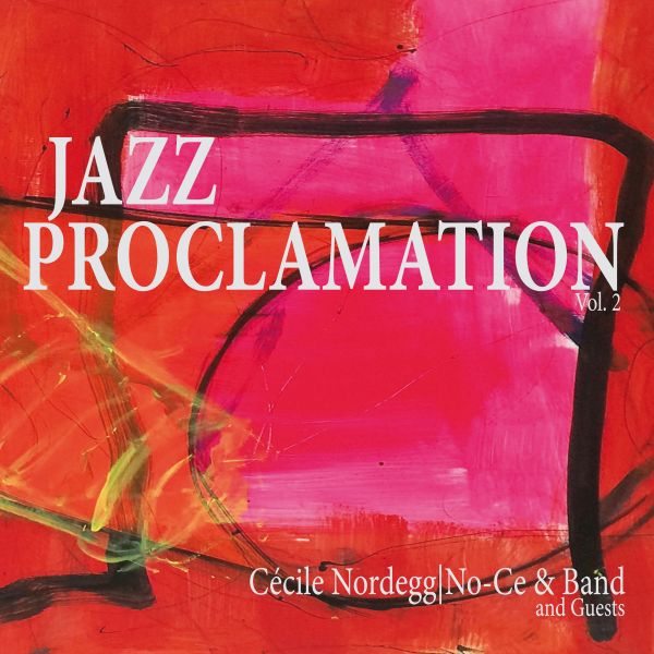 Nordegg, Cecile aka No-Ce - Jazz Proclamation Vol 2 (LP)