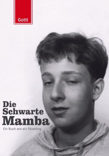 Gottschild, Martin Gotti - Die Schwarte Mamba (Inaktiv)