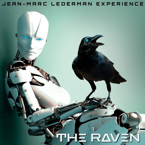 Jean-Marc Lederman Experience - The Raven