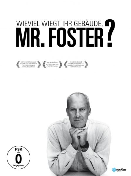 Wieviel Wiegt Ihr Gebäude, Mr. Foster ?