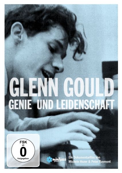 Glenn Gould - Genie und Leidenschaft (Directors Cut)