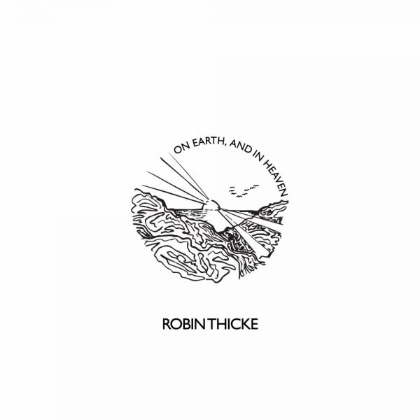 Thicke, Robin - On Earth, and in Heaven