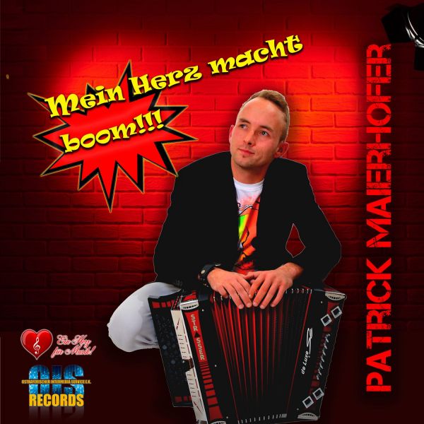 Maierhofer, Patrick - Mein Herz macht boom!!!