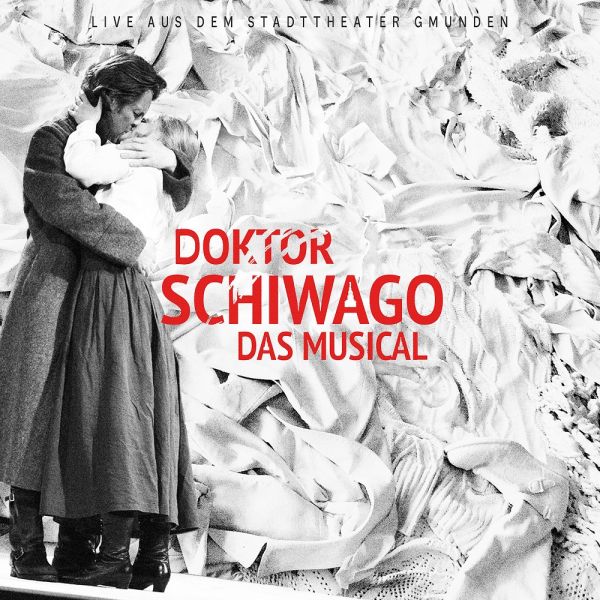 Musical Frühling In Gmunden - Doktor Schiwago das Musical - Live aus dem Stadttheater Gmunden