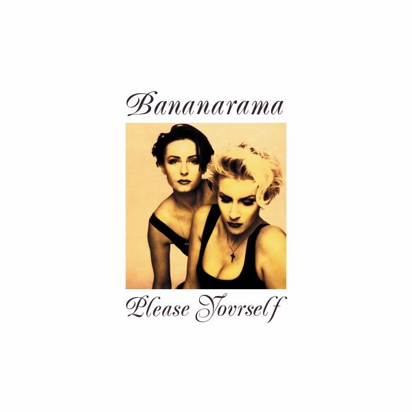 Bananarama - Please Yourself (white LP+CD)