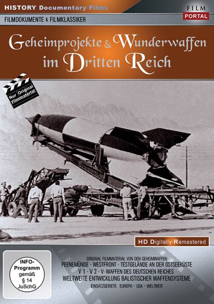Geheimprojekte & Wunderwaffen im Dritten Reich