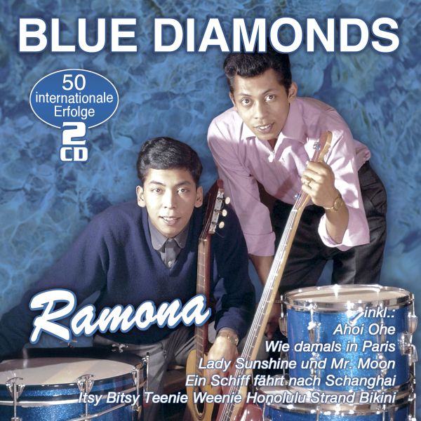 Blue Diamonds - Ramona - 50 internationale Erfolge