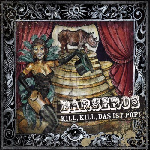 Barseros - Kill, Kill, das ist Pop! LP