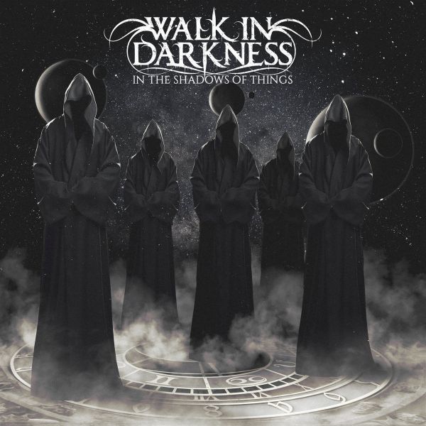 Walk In Darkness - In The Shadow Of Things (Re-Issue)