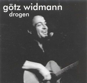 Widmann, Götz - Drogen