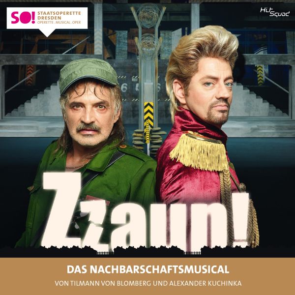 Original Cast Dresden - Zzaun! - Das Nachbarschaftsmusical