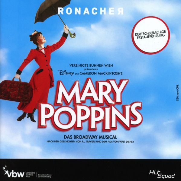 Original Cast Wien - Mary Poppins - Das Broadway Musical - Deutschsprachige Erstaufführung