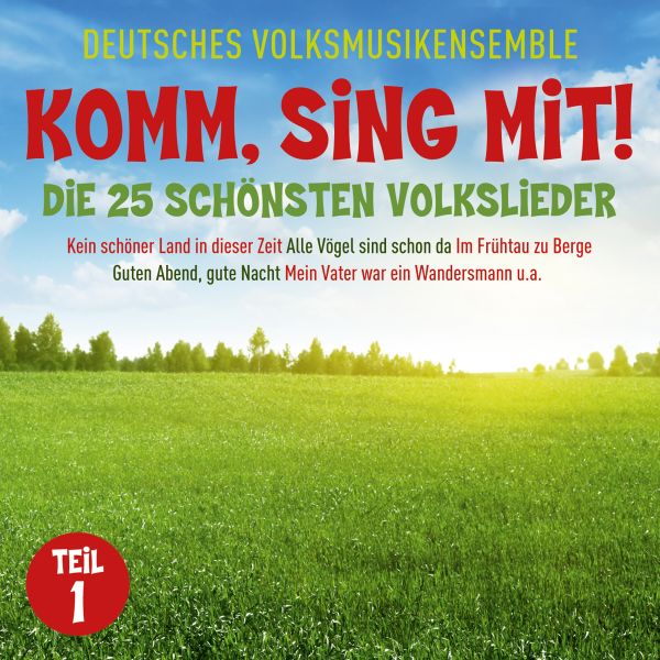 Deutsches Volksmusikensemble - Komm, Sing Mit! - Die 25 schönsten Volkslieder 1