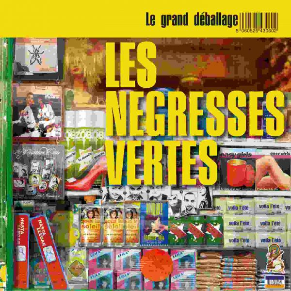 Negresses Vertes, Les - Le Grand Deballage Best Of